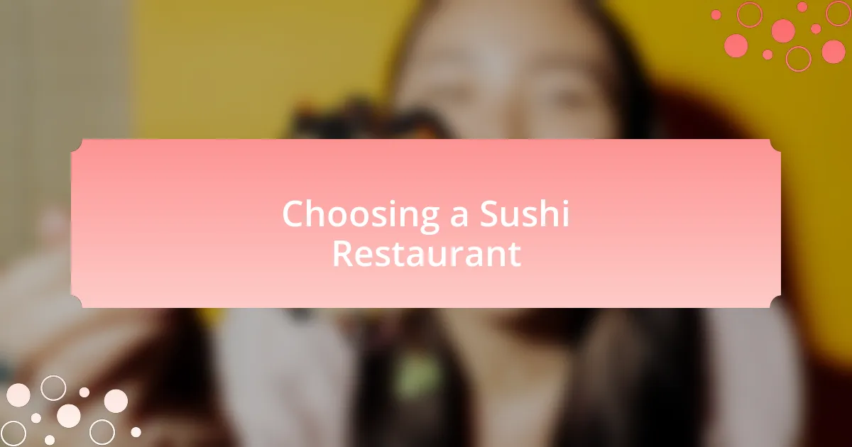 Choosing a Sushi Restaurant
