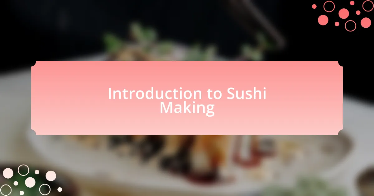 Introduction to Sushi Making